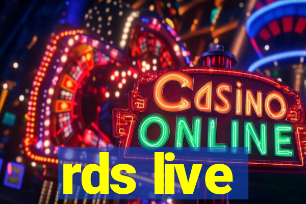 rds live